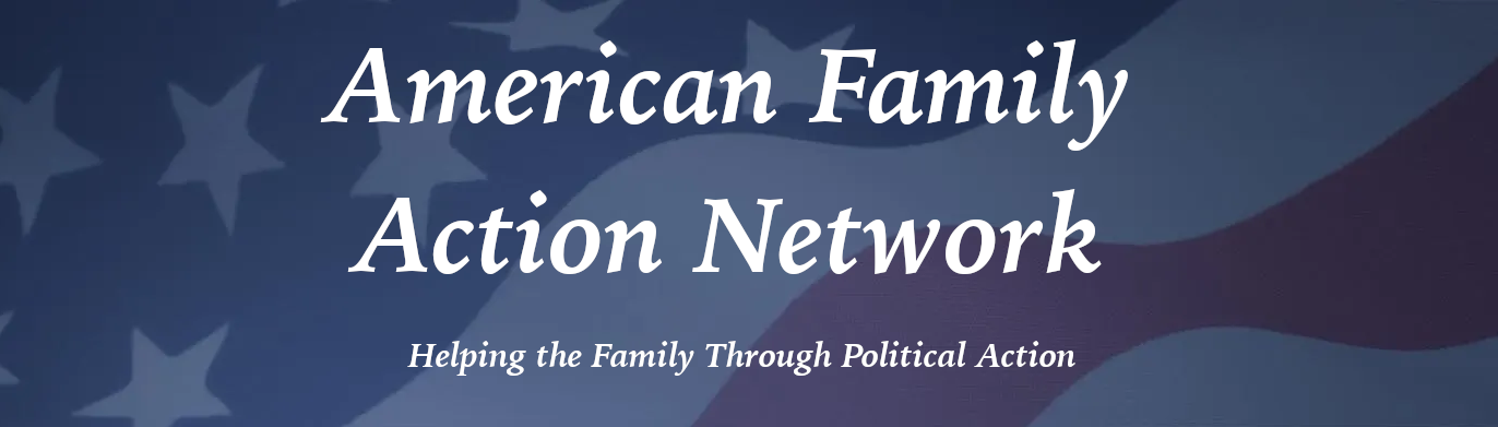 American Family Action Network